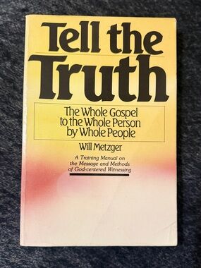 💜 Tell the Truth Whole Gospel to the Whole Person by Whole People